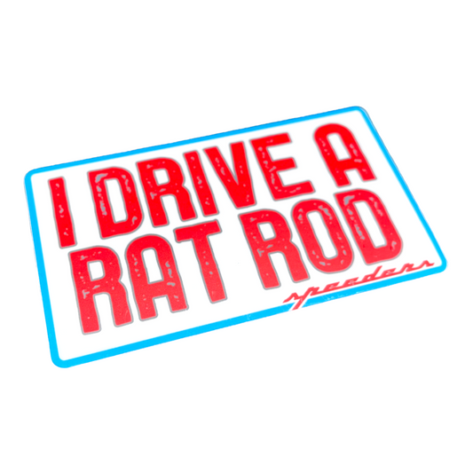 "I Drive A Rat Rod" Automotive Sticker (Color)