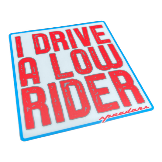"I Drive a Lowrider" Automotive Sticker (Red, White, and Blue)
