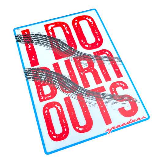 "I Do Burnouts" Automotive Sticker (Red, White, and Blue)